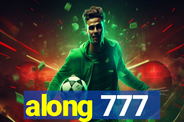 along 777